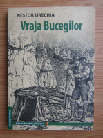 Nestor Urechia - Vraja Bucegilor