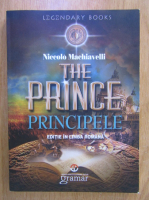Niccolo Machiavelli - The Prince. Principele