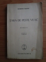 Nichifor Crainic - Tara de peste veac