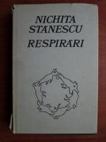 Nichita Stanescu - Respirari