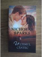 Nicholas Sparks - Ultimul cantec