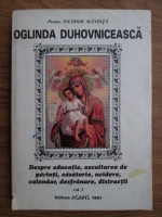 Nicodim Mandita - Oglinda duhovniceasca. Despre educatie, ascultarea de parinti, casatorie, ucidere, calendar, desfranare, distractii (volumul 3)