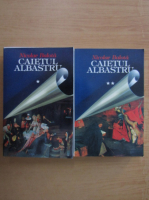 Nicolae Balota - Caietul albastru (2 volume)