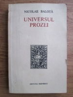 Nicolae Balota - Universul prozei