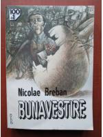 Nicolae Breban - Bunavestire