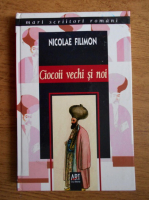 Nicolae Filimon - Ciocoii vechi si noi