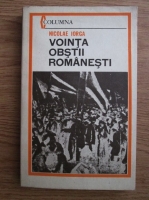 Nicolae Iorga - Vointa obstii romanesti