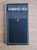 Nicolae Manolescu - Metamorfozele poeziei