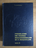 Nicolae Manolescu - Probleme de teoria mecanismelor si a masinilor (volumul 2)