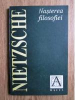 Nietzsche - Nasterea filosofiei