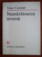 Nina Cassian - Numaratoarea inversa