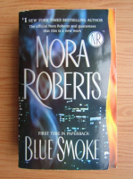 Nora Roberts - Blue Smoke