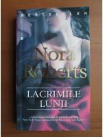 Nora Roberts - Lacrimile lunii