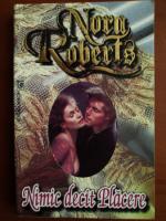 Nora Roberts - Nimic decat placere