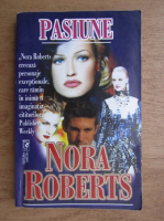 Nora Roberts - Pasiune