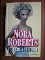 Nora Roberts - Puterea visului