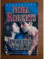 Nora Roberts - Puterea visului