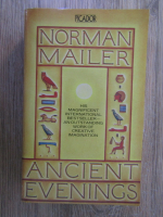 Norman Mailer - Ancient evenings