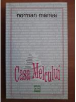 Norman Manea - Casa melcului