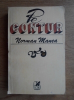 Norman Manea - Pe contur