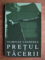 Olimpian Ungherea - Pretul tacerii