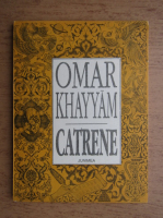 Omar Khayyam - Catrene