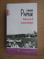 Orhan Pamuk - Muzeul inocentei (Top 10+)