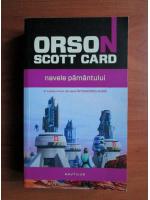 Orson Scott Card - Navele pamantului