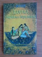 Osho - Tantra, suprema intelegere