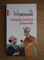 P. G. Wodehouse - Greseala lordului Emsworth