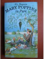 P. L. Travers - Mary Poppins in parc