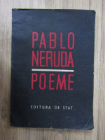 Pablo Neruda - Poeme