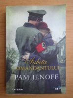 Pam Jenoff - Iubita comandantului