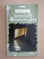 Panait Istrati - Spovedanie pentru invinsi