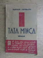 Panait Istrati - Tata Minca (1935)