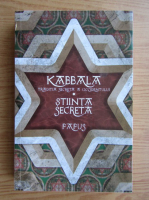 Papus - Kabbala. Traditia secreta a occidentului. Stiinta secreta