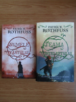 Patrick Rothfuss - Numele vantului. Teama inteleptului (2 volume)