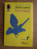 Patrick Suskind - Porumbelul