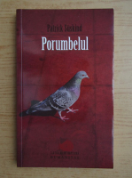 Patrick Suskind - Porumbelul