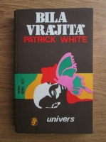 Patrick White - Bila vrajita