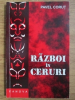 Pavel Corut - Razboi in ceruri