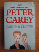 Peter Carey - Oscar and Lucinda