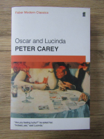 Peter Carey - Oscar and Lucinda