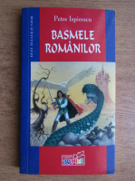 Petre Ispirescu - Basmele romanilor