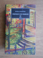 Petru Dumitriu - Cronica de familie (volumul 2)