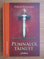 Philip Pullman - Materiile intunecate, volumul 2. Pumnalul tainuit