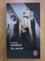 Philippe Grimbert - Un secret