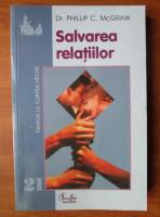 Phillip C. McGraw - Salvarea relatiilor