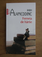 Rabih Alameddine - Femeia de hartie