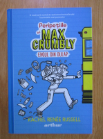 Rachel Renee Russell - Peripetiile lui Max Crumbly, volumul 1. Eroul din Dulap